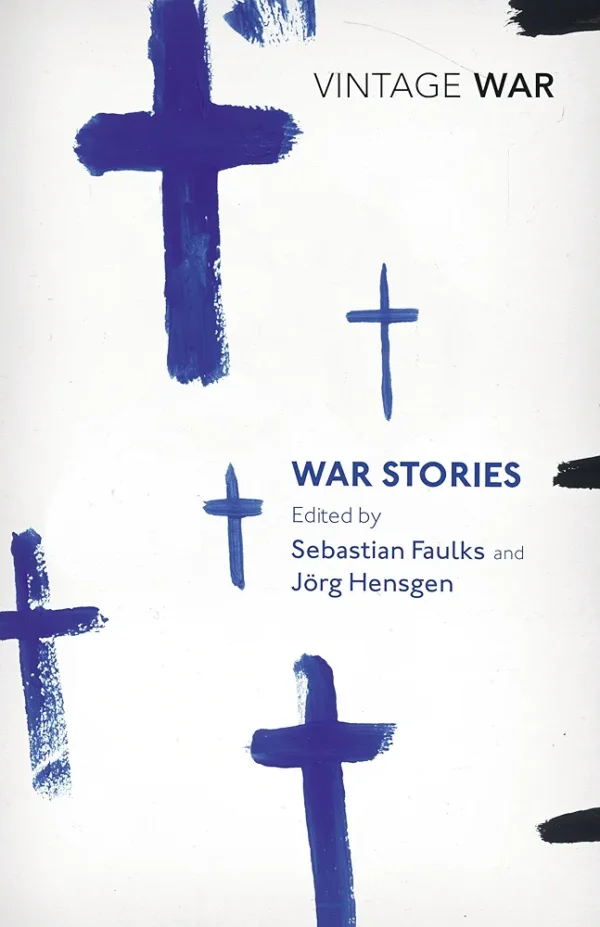 War Stories
Sebastian faulks