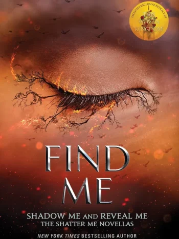 Find me by Tahereh Mafi