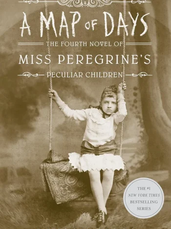 A Map of Days by Ransom Riggs