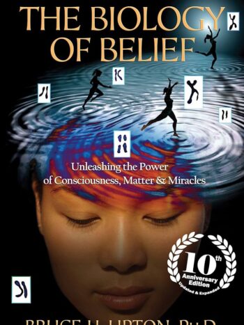 81alRp3HO5L._AC_UF10001000_QL80_.jpg The Biology of Belief by Bruce H. Lipton, PhD