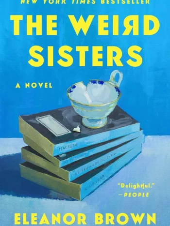 The Weird Sisters
by Eleanor Brown