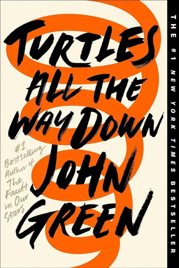 Turtles All The Way Down by John Green