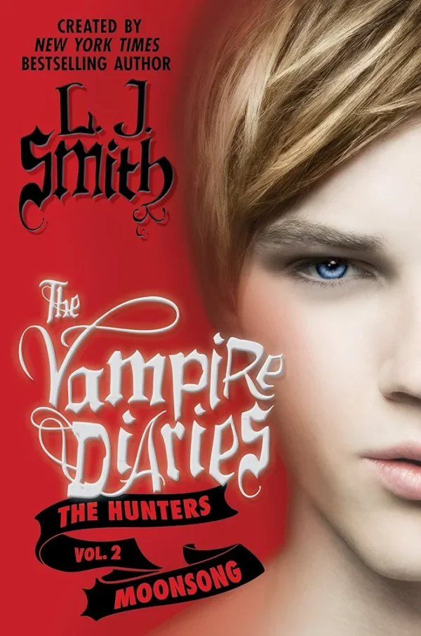 The Vampire Diaries: The Hunters Vol.2  by L.J. Smith
