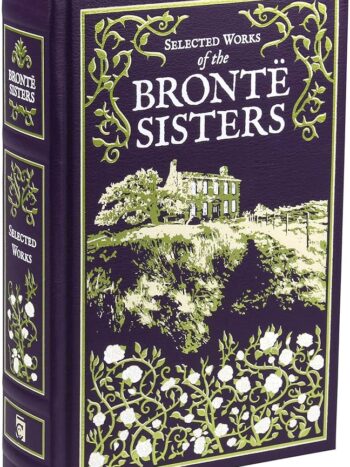Selected Works of The Brontë Sisters