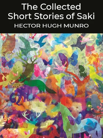 81yxLqa8pZL._AC_UF10001000_QL80_FMwebp_.webp Collected Short Stories of Saki by H.H. Munro