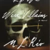 If We Were Villains by M.L. Rio
