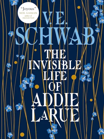 The Invisible Life of Addie Larue by V.E. Schwab