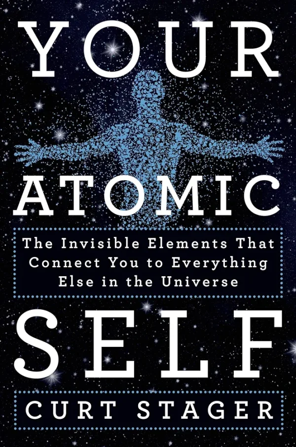 91ZtF8cxn-L._AC_UF10001000_QL80_FMwebp_.webp Your Atomic Self by Curt Stager