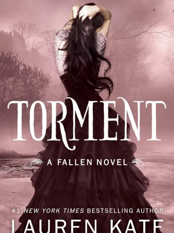 Torment
 by Lauren Kate
