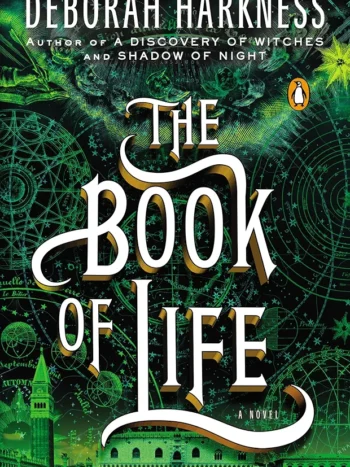 The Book of Life by Deborah Harkness