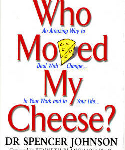 9780091816971.jpg Who Moved My Cheese? by Dr. Spencer Johnson