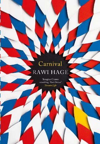 9780241146033-us.jpg Carnival by Rawi Hage