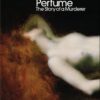 Perfume by Patrick Suskind