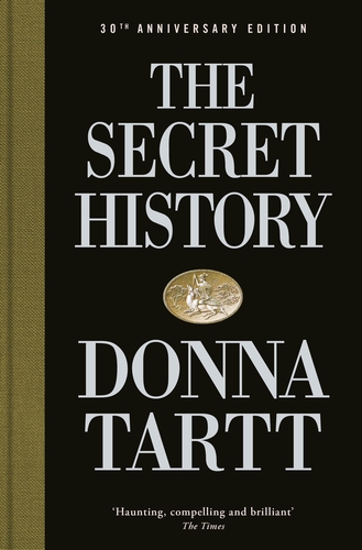 9780241621905-jacket-large.jpg The Secret History by Donna Tartt (30th Anniversary Edition)