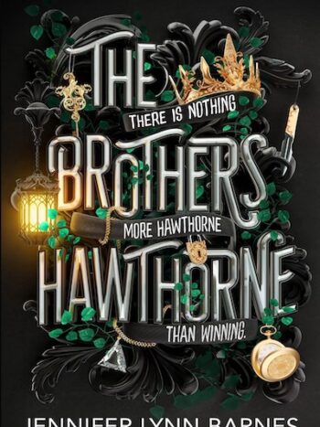 Brothers Hawthorne by Jennifer Lynn Barnes