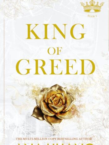 King of Greed by Ana Huang
