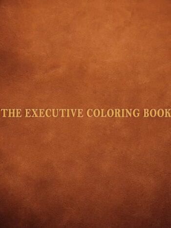 The Executive Coloring Book