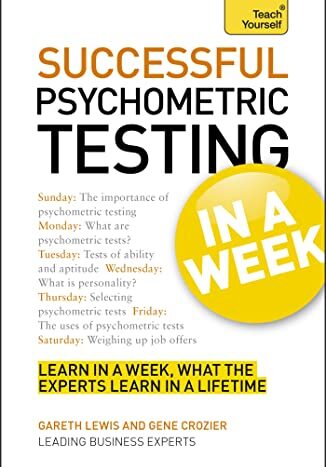 9781444159912-us.jpg Successful Psychometric Testing In a Week A Teach Yourself Guide by Gareth Lewis and Gene Crozier