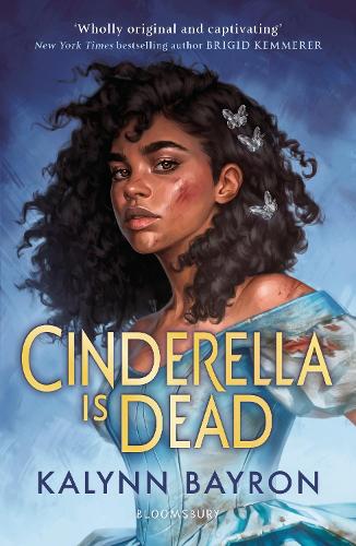 Cinderella is Dead by Kalynn Baron