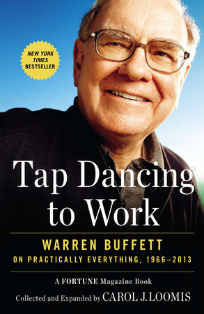 Tap Dancing to Work by Warren Buffet