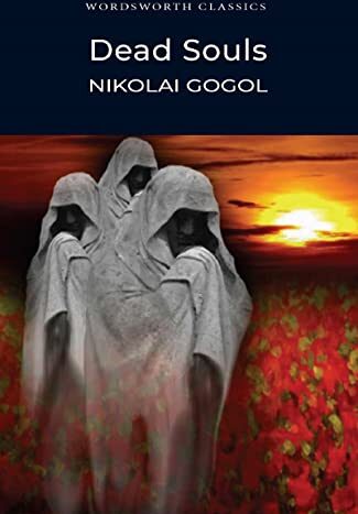 9781840226379-uk.jpg Dead Souls by Nikolai Gogol