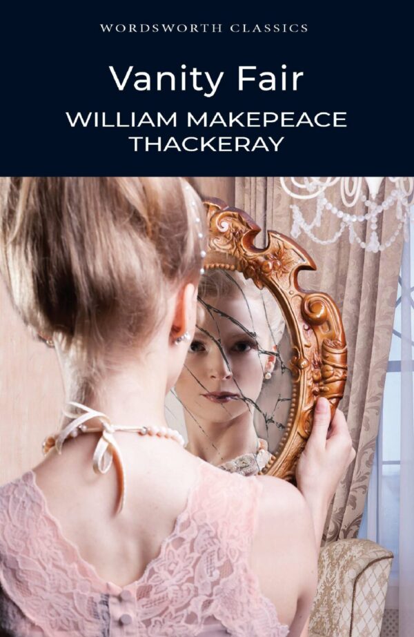 Vanity Fair by William Makepeace Thackeray