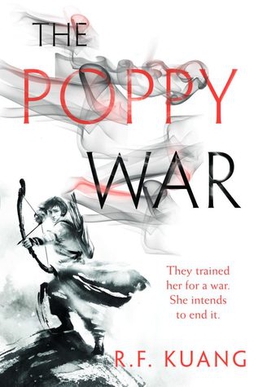 The_Poppy_War_1st_cover.jpg The Poppy War by R.F. Kuang