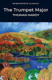 The Trumpet Major by Thomas Hardy