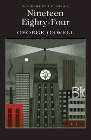 Nineteen Eighty-Four by George Orwell