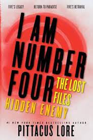 I Am Number Four: The Lost Files Hidden Enemy by Pittacus Lore