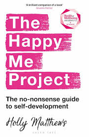 The Happy Me Project by Holly Matthews