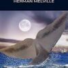 Moby Dick By Herman Melville