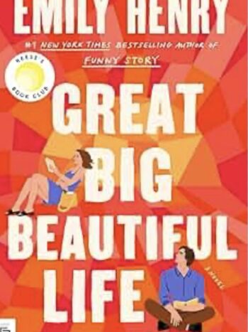 Great Big Beautiful Life by Emily Henry