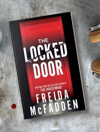 The Locked Door By Freida McFadden