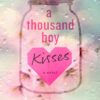 A thousand Boy Kisses by Tillie Cole