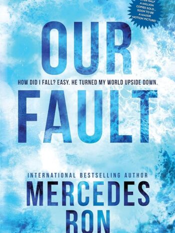 Our Fault By Mercedes Ron