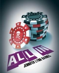 All In By Jennifer Lynn Barnes