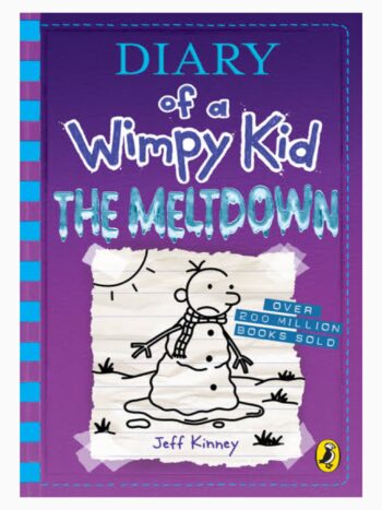 Diary of A Wimpy Kid the meltdown - A Novel in Cartoons by Jeff Kinney