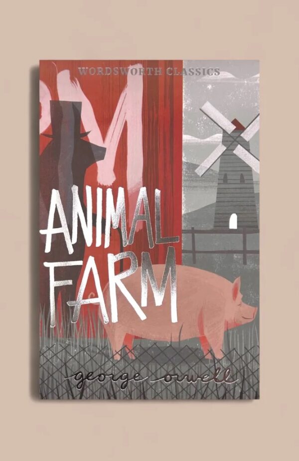 Animal farm by George Orwell