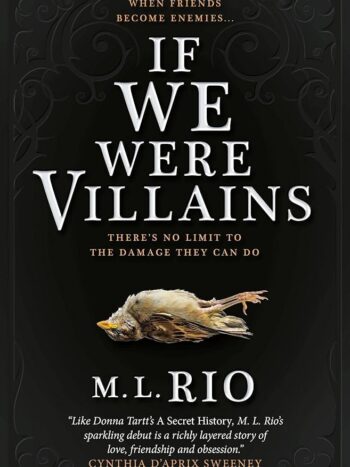 If We Were Villains by M.L. Rio original