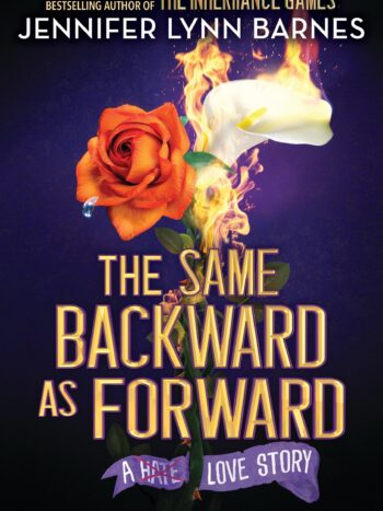 The Same Backward as Forward by Jennifer Lynn Barnes