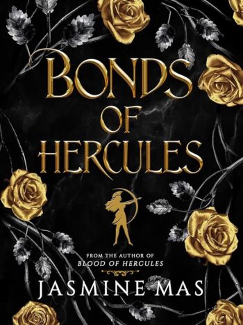 Bonds of Hercules (Villains of Lore) by Jasmine Mas