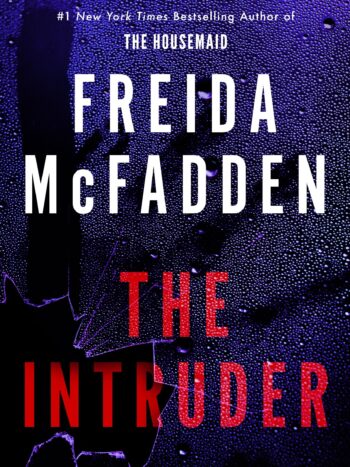 The Intruder by Freida McFadden
