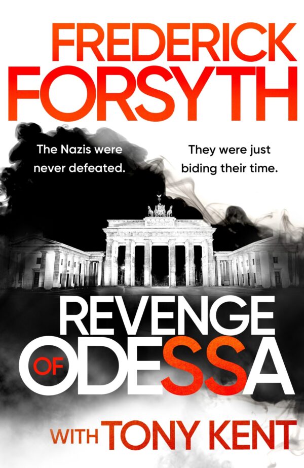 Revenge of Odessa by Frederick Forsyth; Tony Kent