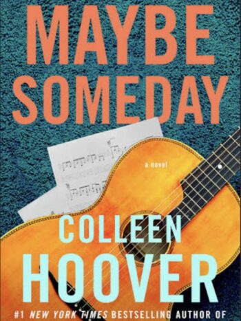 Maybe Someday by Colleen Hoover