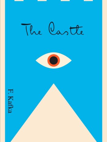 The Castle by Franz Kafka