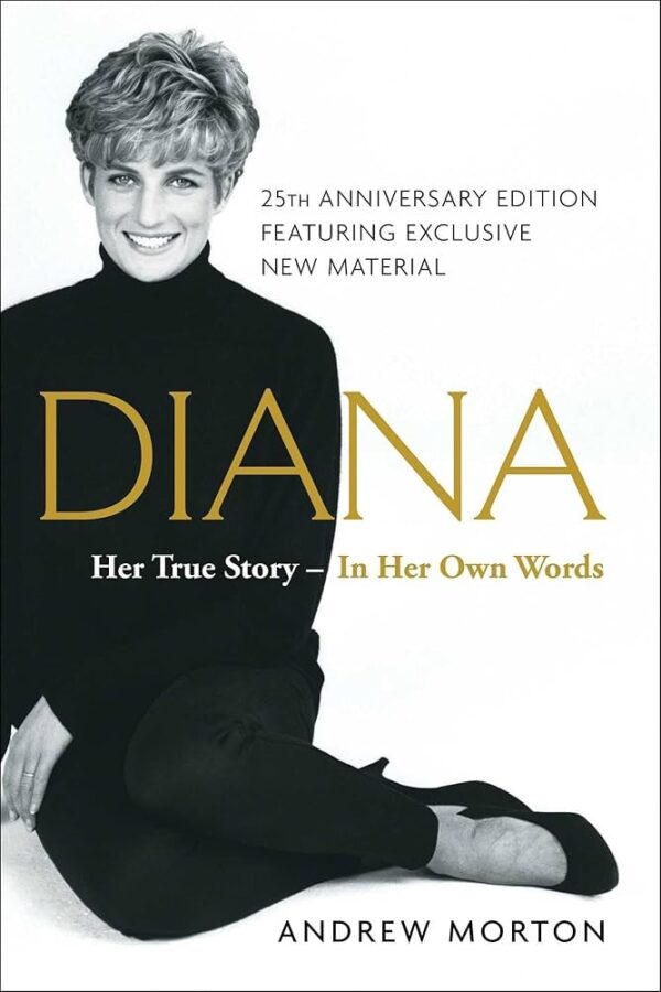 Diana: Her True Story- in Her Own words: The Sunday Times Number- One Bestseller