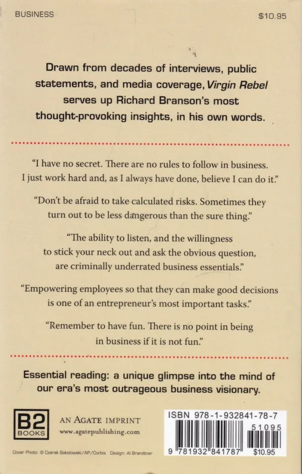 Virgin Rebel: Richard Branson In His Own Words