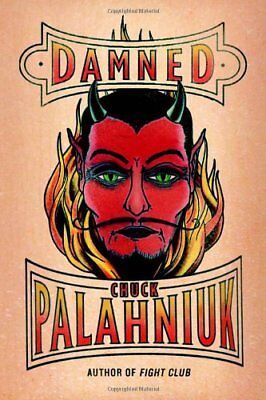 Damned
 by Chuck Palahniuk