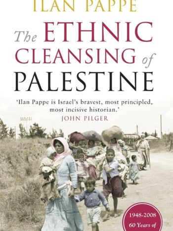 The Ethnic Cleansing of Palestine by Ilan Pappé